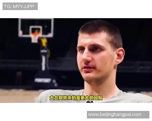 尼古拉约基奇:从塞尔维亚篮球天才到NBA超级巨星的辉煌之路